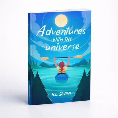Book cover of 'Adventures with the Universe' by H.L. Savino with a person in a kayak on a blue background.